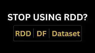 RDD vs DataFrame vs Dataset — Which Should You Use?