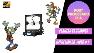 POSTPROCESADO IMPRESIÓN 3D PLA 👉👉 PLANTAS VS ZOMBIES 👈👈