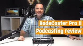 Rodecaster Pro II Review: Another game-changer for podcasting