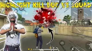 Free fire Highlight Kill Duo Vs Squad