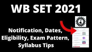 WB SET 2021: Application Form, Exam Pattern, Eligibility Criteria, Syllabus, Preparation Tips