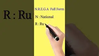 N.R.E.G.A  Full form |  Full form of NREGA | #fullform