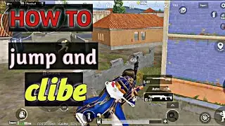 jump and climb ।। kare kaise ।। BGMI ।। PUBG mobile