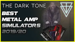 Best 8 Metal Amp Simulators 2019