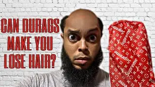 360 Waves: Can You Lose Your Hair or Go Bald By Wearing A Durag?
