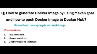 How to generate a Docker image by using Maven goal and how to push a Docker image to Docker Hub