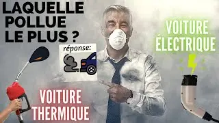 LAQUELLE POLLUE LE PLUS : La voiture thermique ou électrique ? 🛢vs⚡