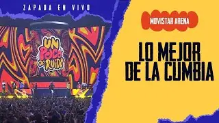 Enganchado de CUMBIA en Un Poco de Ruido en Vivo en LA GRAN ZAPADA 4
