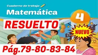 Cuaderno de trabajo de matemática cuarto grado RESUELTO pagina 79,80,83,84