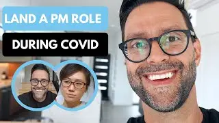 How to Get a Job During Covid  - Product Management