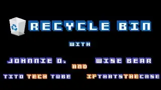 #RecycleBin Ep. I forgot it is Thursday