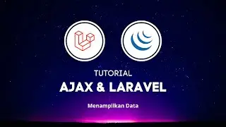 Tutorial Laravel CRUD Ajax #2 : Menampilkan Data