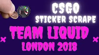 CSGO - Sticker | Team Liquid | London 2018 - Scrape - Counter Strike (EASTER EGG)