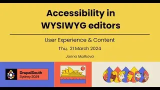 Accessibility in WYSIWYG editors / User Experience & Content / Janna Malikova