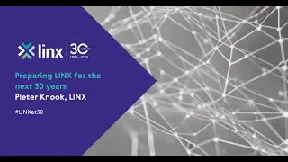 LINX123: Preparing LINX for the Next 30 Years