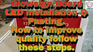 Glow Sign Board Making Process Step by Step | Part -2