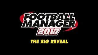 FM17 Features | Football Manager 2017