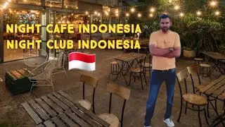 “Exploring Indonesia’s Hottest Night Clubs and Cafés!”