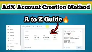 Adx Account Creation 2024 || Trending platform 🔥