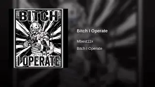 Bitch I Operate (c русскими субтитрами) 81+