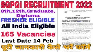 SGPGI STAFF NURSE RECRUITMENT 2022 APPLY ONLINE,SGPGI STAFF NURSE VACANCY 2022,SGPGI LUCKNOW