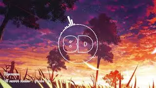 (8D AUDIO) nymano - i'll never know / green tea
