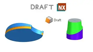 Draft. How to use Draft command in NX. NX cad. NX1980. Siemens NX
