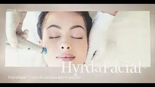 What is a HydraFacial with Michelle Telloni, RN