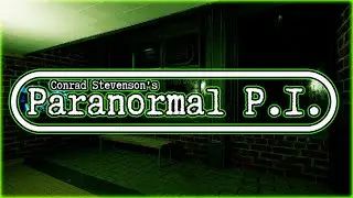 Wiping Save File and Starting Over! | Paranormal P.I. | 01