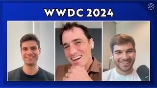 WWDC 2024 | The Brainstorm EP 50