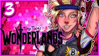 TINY TINA'S WONDERLANDS TIME!