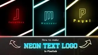 How to Make  Glowing Neon Text logo || Neon logo in Pixellab || Text logo Tutorial 