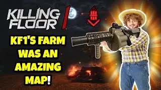 Killing Floor 1 | KF1 DEMOLITIONIST IS ACTUALLY HARD TO PLAY! - Farm Map!