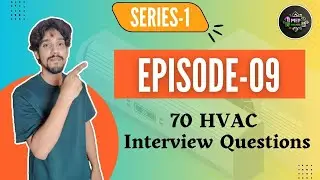 HVAC Interview Questions | Series-1 | Episode-9