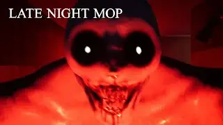 КВАРТИРА ДЕМОНА Late Night Mop