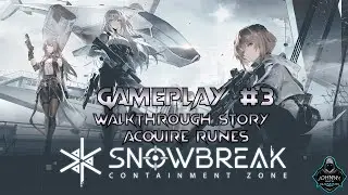 Snowbreak: Containment Zone Gameplay 3 Walkthrough FULL | No Commentary | (2024)