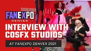 FanExpo Denver 2021: Interview with CosFX Studios!