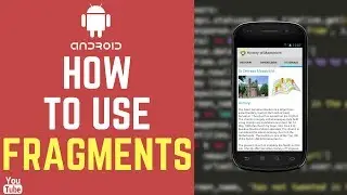 [Android] How To Use Fragments (بلتونسي)