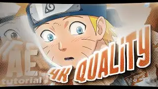 The Last 4K Quality tutorial YOU Need to watch (AMV-AE)