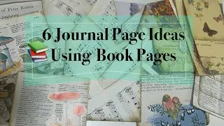 6 ideas using book pages in your junk journals // beginner friendly