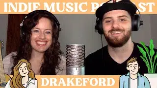 The Indie Music Podcast S1E4: Drakeford