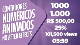 Contadores Numéricos Animados no After Effects #contadoresnumericos #aftereffects #numerosanimados