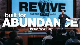 REVIVE Conference | Built for Abundance | Metro Life Church | Pastor Steve Hage | September 15th
