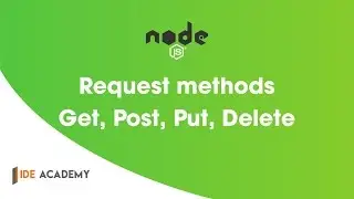 10. Request methods GET, POST, PUT, DELETE