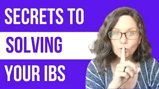 4 Secrets to Finding Your IBS Causes