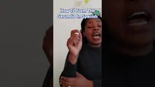 The Gerundio In Spanish Present Progressive #spanishclass #spanishconjugation