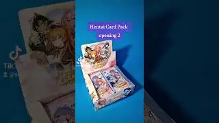 Anime Hentai Card opening 2 || 