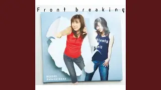 Front breaking (OFF VOCAL Version)