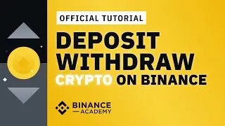 How to Deposit & Withdraw Crypto on Binance | 