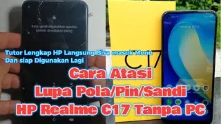 Cara atasi HP Realme C17 Lupa sandi Lupa Pola atau Lupa Poin tanpa PC